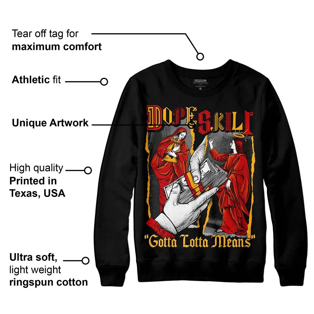 Citrus 7s DopeSkill Sweatshirt Gotta Lotta Means Graphic sold by DopeSkill product image thumbnail 3