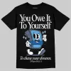Diffused Blue 11s DopeSkill T-Shirt Owe It To Yourself Graphic sold by DopeSkill