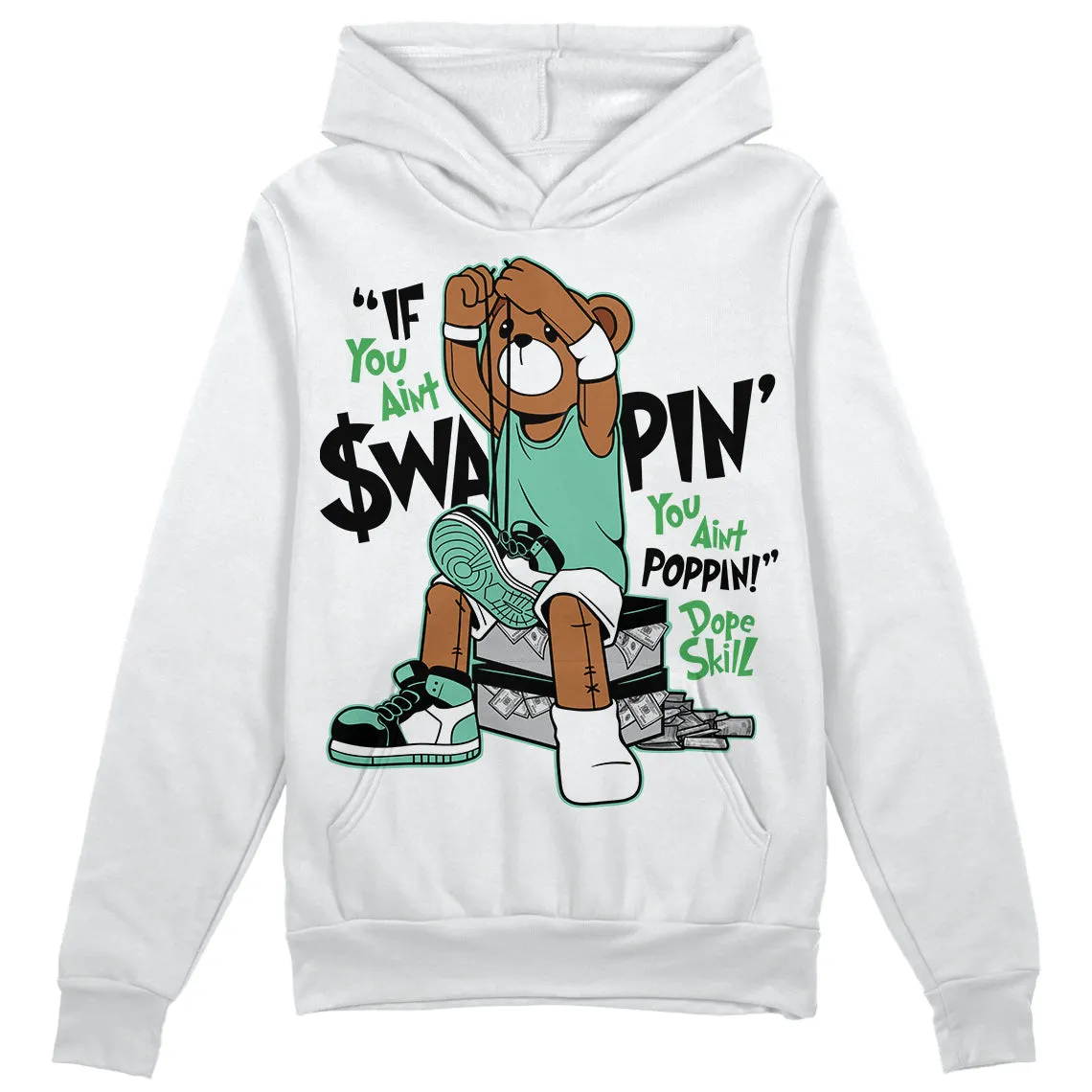Green Glow 1s DopeSkill Hoodie Sweatshirt If You Aint Graphic sold by DopeSkill product image thumbnail 2