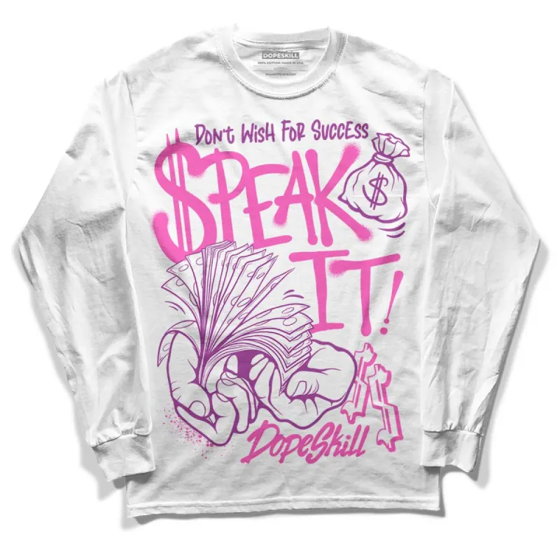 Hyper Violet 4s DopeSkill Long Sleeve T-Shirt Speak It Graphic sold by DopeSkill