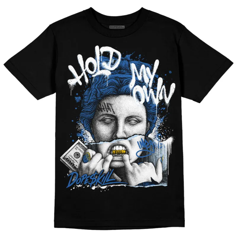 Space Jam 11s DopeSkill T-Shirt Hold My Own Graphic sold by DopeSkill