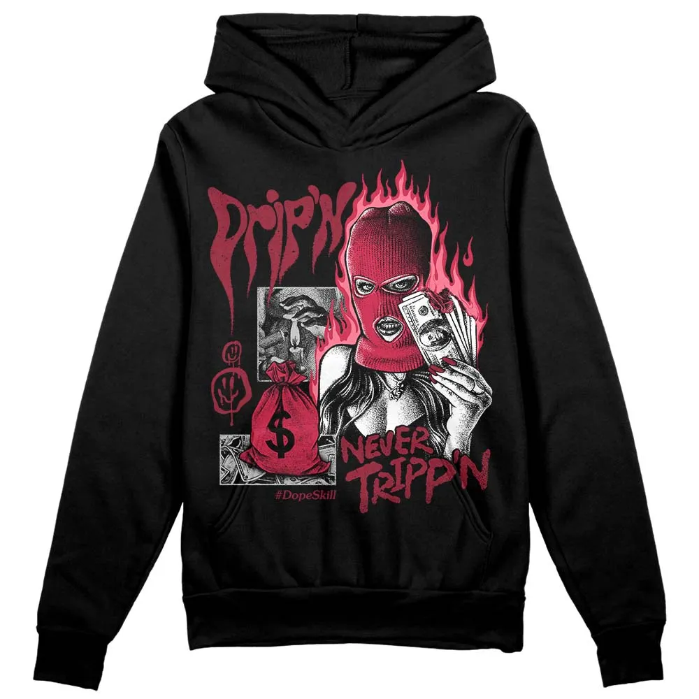 85 Metallic Burgundy 1s DopeSkill Hoodie Sweatshirt Drip'n Never Tripp'n Graphic sold by DopeSkill product image thumbnail 2