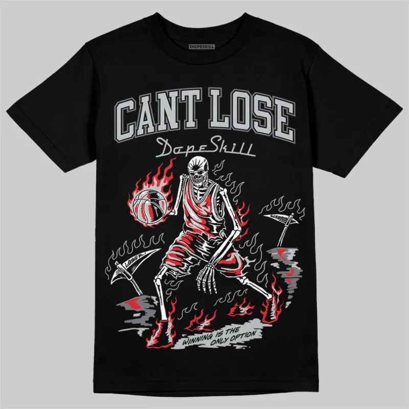 Wolf Grey 12s DopeSkill T-Shirt Cant Lose Graphic sold by DopeSkill