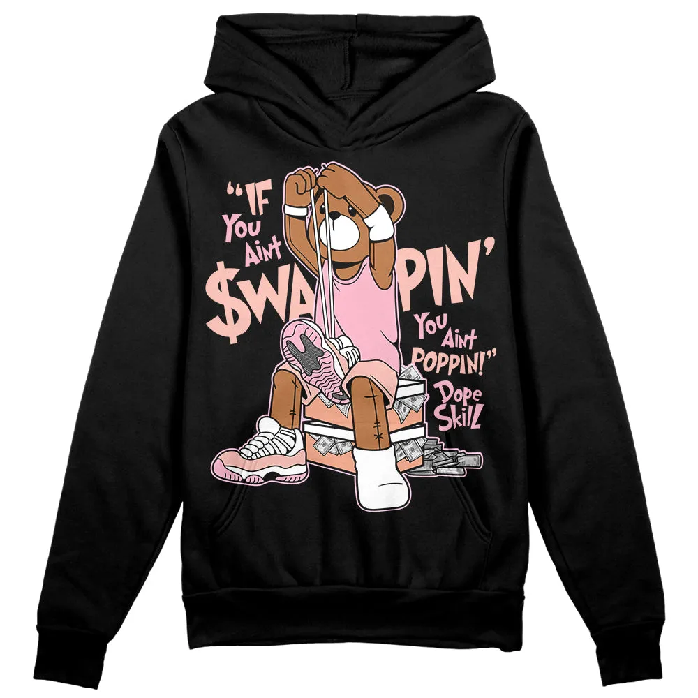 Legend Pink 11s DopeSkill Hoodie Sweatshirt If You Aint Graphic sold by DopeSkill product image thumbnail 2