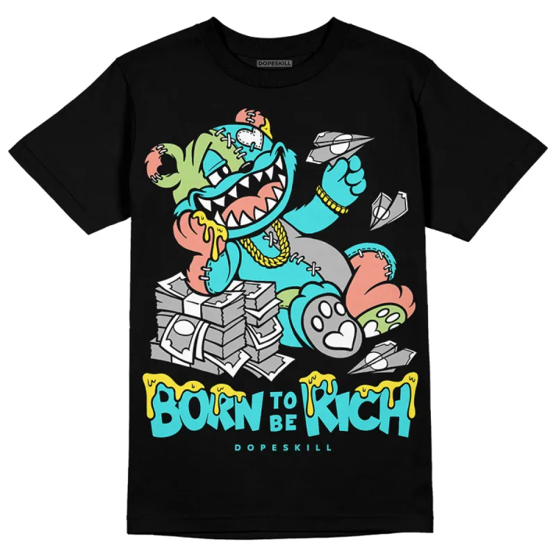 Cyan Burst 9060 DopeSkill T-Shirt Born To Be Rich Graphic sold by DopeSkill