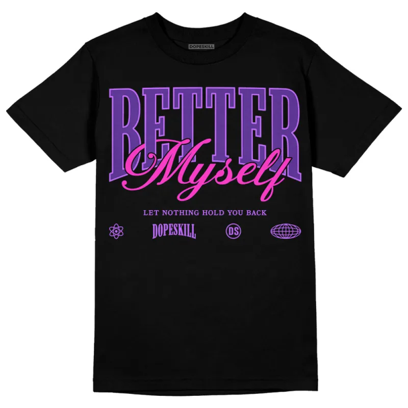PURPLE Collection DopeSkill T-Shirt Better Myself Graphic sold by DopeSkill