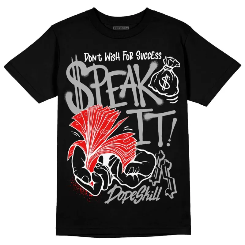 Shadow 1s DopeSkill T-Shirt Speak It Graphic made by DopeSkill