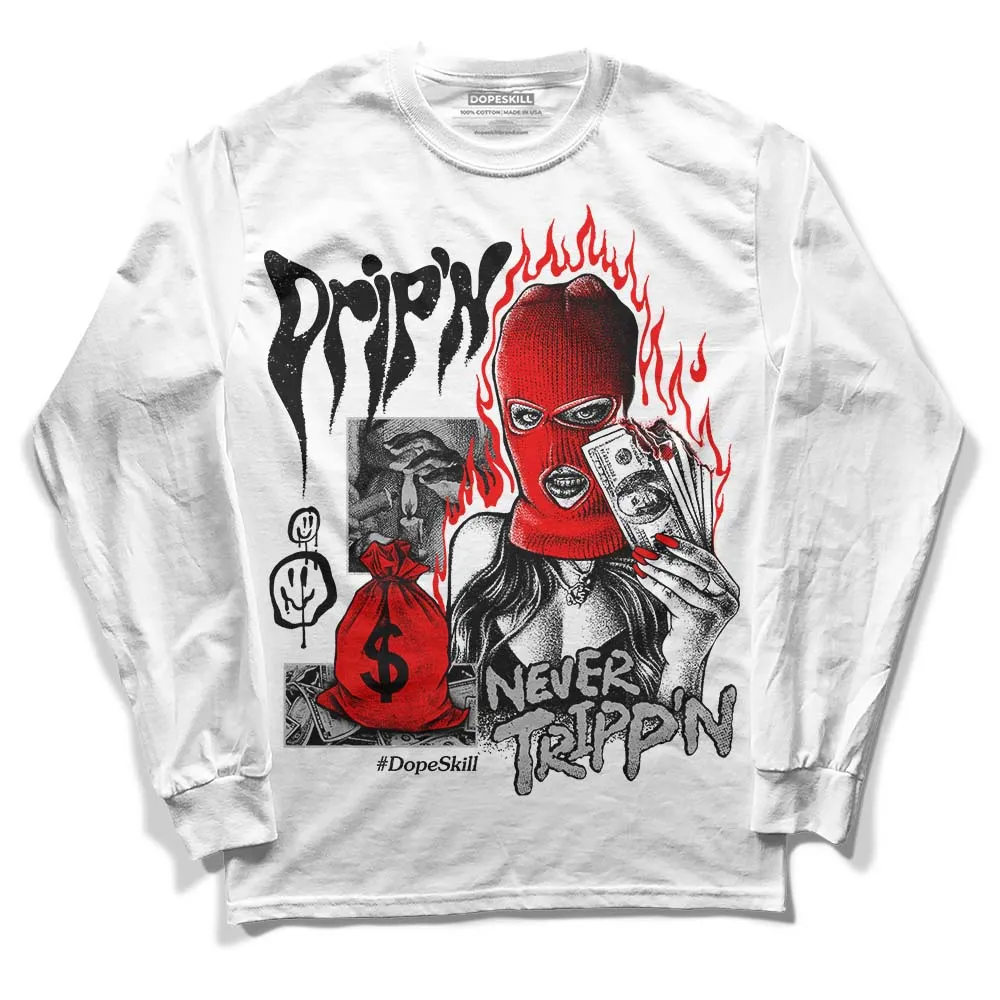Shadow 1s DopeSkill Long Sleeve T-Shirt Drip'n Never Tripp'n Graphic sold by DopeSkill product image thumbnail 2