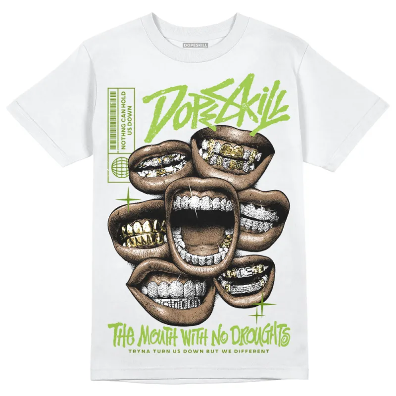 Dunk 'Chlorophyll' DopeSkill T-Shirt The Mouth With No Droughts Graphic sold by DopeSkill