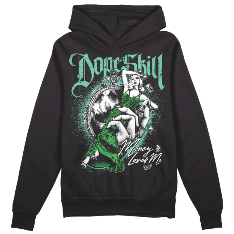 Green Glow 1s DopeSkill Hoodie Sweatshirt Money Loves Me Graphic sold by DopeSkill