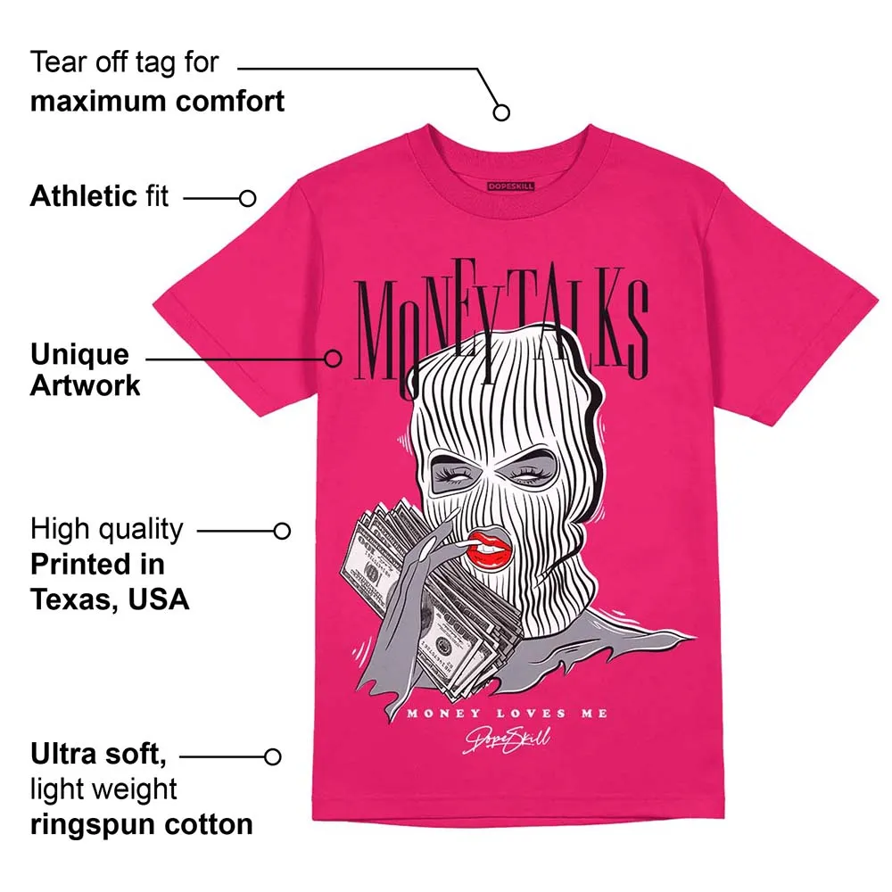 Dunk Obsidian Fierce Pink DopeSkill Pink T-Shirt Money Talks Graphic sold by DopeSkill product image thumbnail 2