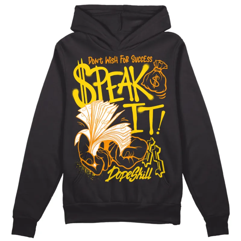 Yellow Ochre 6s DopeSkill Hoodie Sweatshirt Speak It Graphic sold by DopeSkill