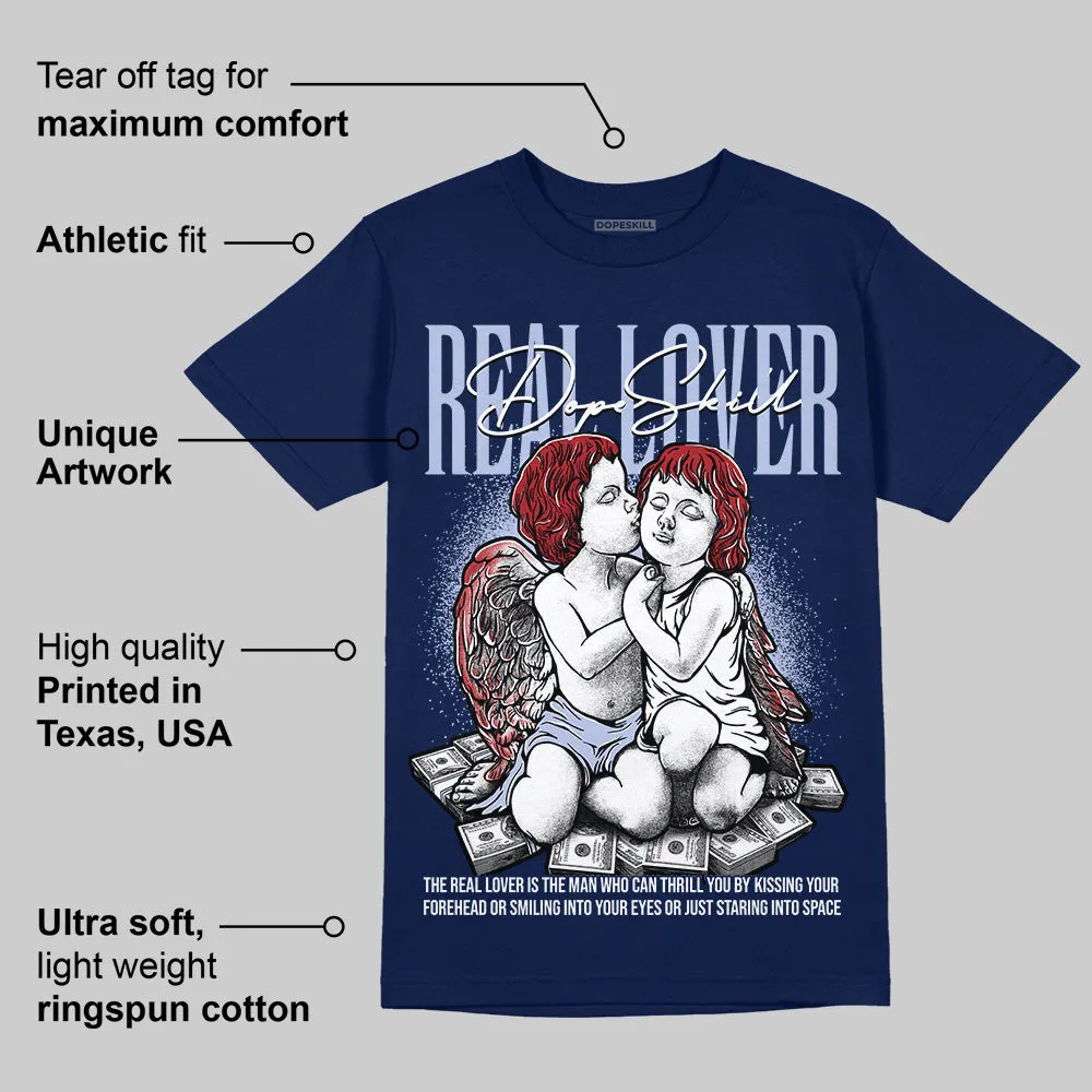 White and Midnight Navy 6s DopeSkill Navy T-shirt Real Lover Graphic sold by DopeSkill product image thumbnail 2