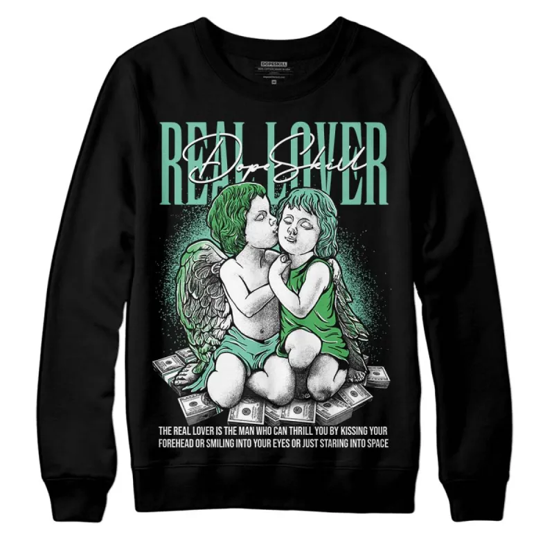 Green Glow 1s DopeSkill Sweatshirt Real Lover Graphic sold by DopeSkill