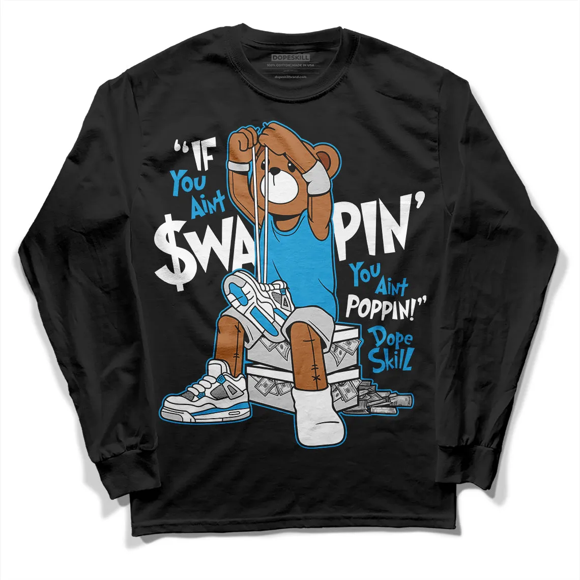 Military Blue 4s DopeSkill Long Sleeve T-Shirt If You Aint Graphic sold by DopeSkill product image thumbnail 2