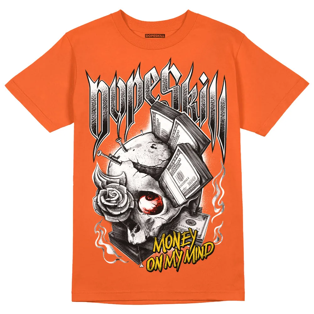 Georgia Peach 3s DopeSkill Orange T-shirt Money On My Mind Graphic sold by DopeSkill