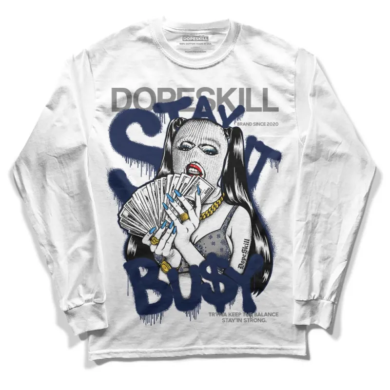 AJ Spizike White Obsidian DopeSkill Long Sleeve T-Shirt Stay It Busy Graphic sold by DopeSkill