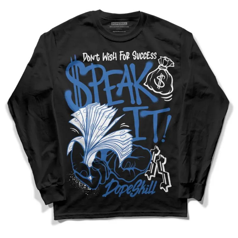 Space Jam 11s DopeSkill Long Sleeve T-Shirt Speak It Graphic sold by DopeSkill
