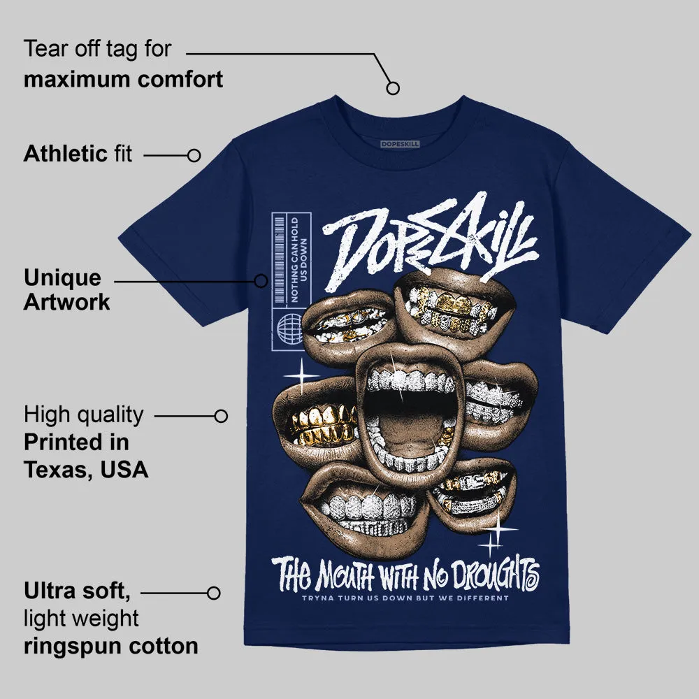 White and Midnight Navy 6s DopeSkill Navy T-shirt The Mouth With No Droughts Graphic sold by DopeSkill product image thumbnail 2