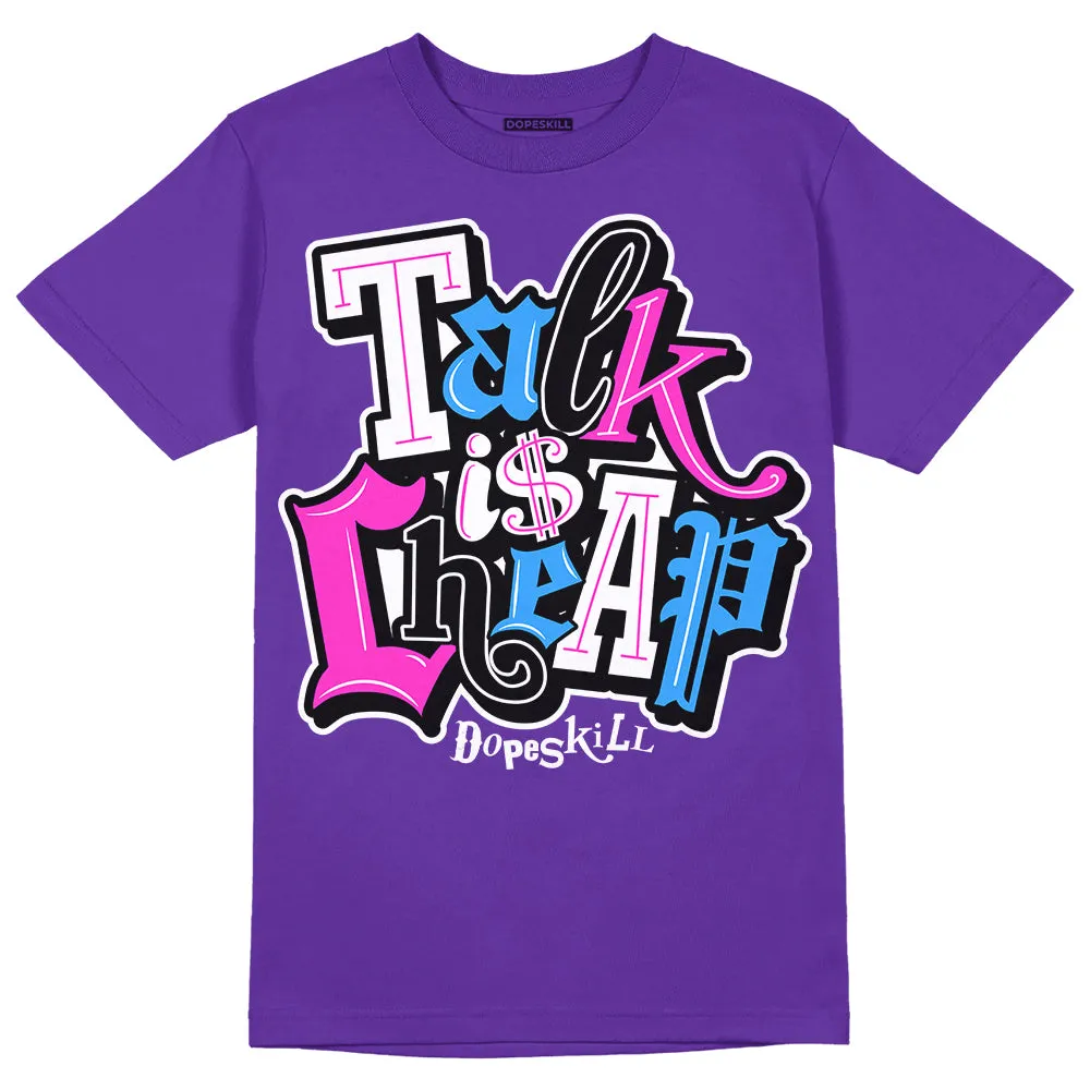 Dunk Purple Championship Court White DopeSkill Purple T-shirt Talk Is Chip Graphic sold by DopeSkill