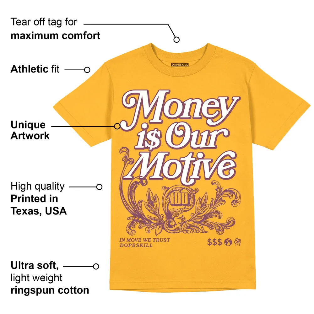 Brotherhood 1s High OG DopeSkill University Gold T-shirt Money Is Our Motive Typo Graphic sold by DopeSkill product image thumbnail 2