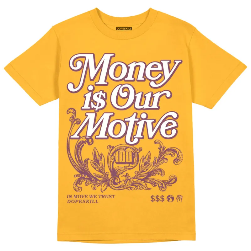 Brotherhood 1s High OG DopeSkill University Gold T-shirt Money Is Our Motive Typo Graphic sold by DopeSkill