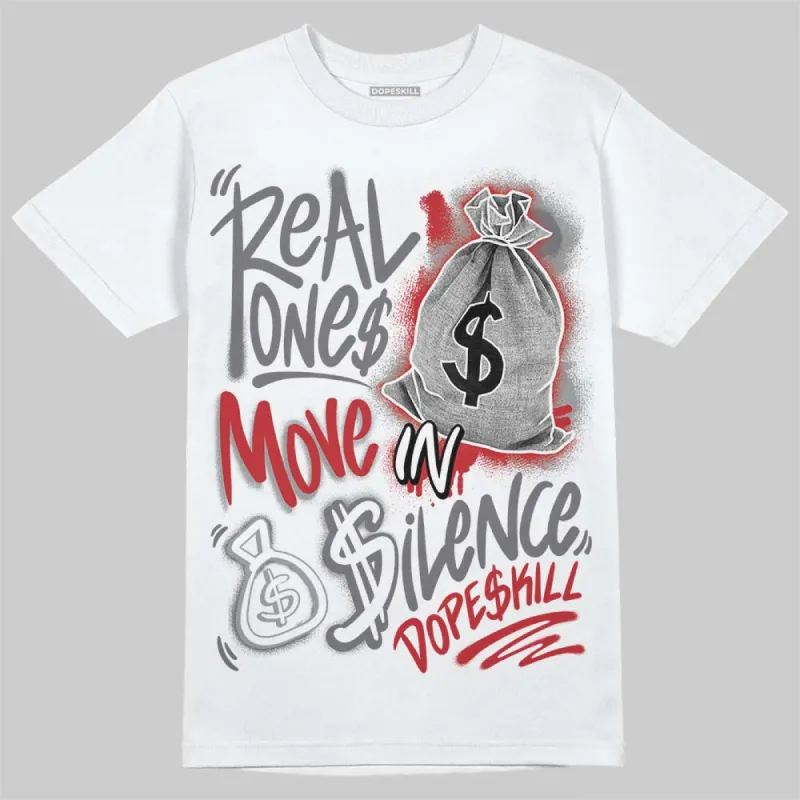 Cement Grey 3s DopeSkill T-Shirt Real Ones Move In Silence Graphic sold by DopeSkill