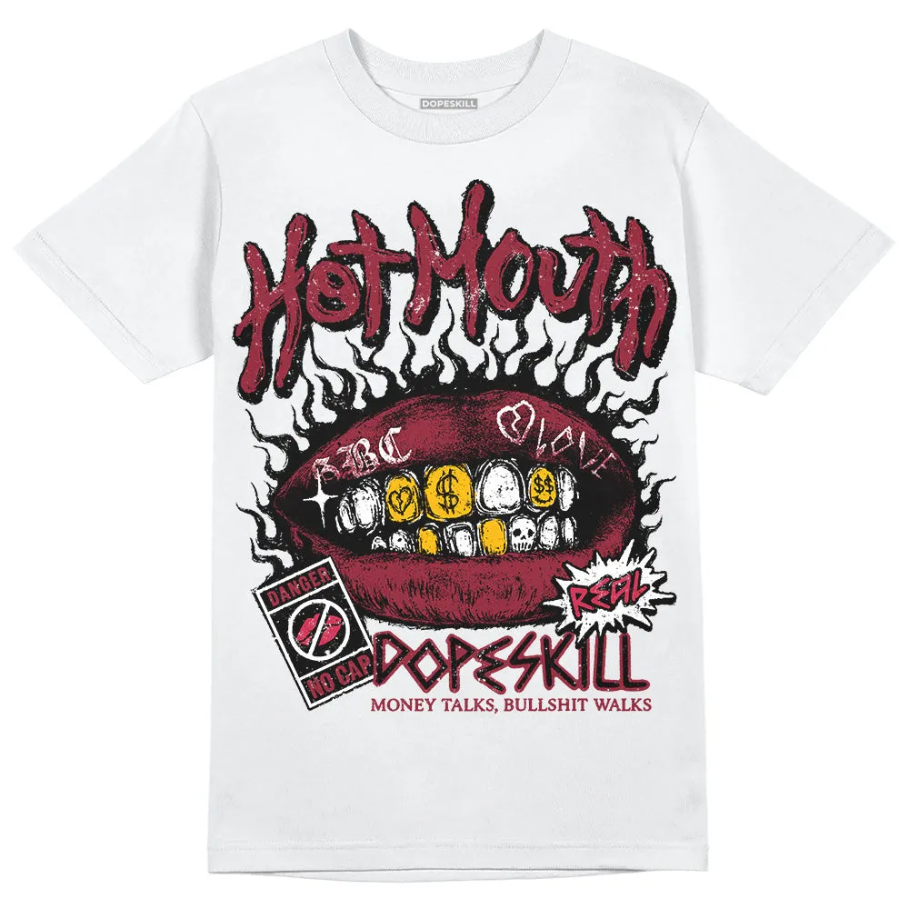 85 Metallic Burgundy 1s DopeSkill T-Shirt Hot Mouth Graphic sold by DopeSkill