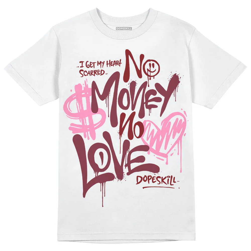 Team Red 1s DopeSkill T-Shirt No Money No Love Typo Graphic sold by DopeSkill