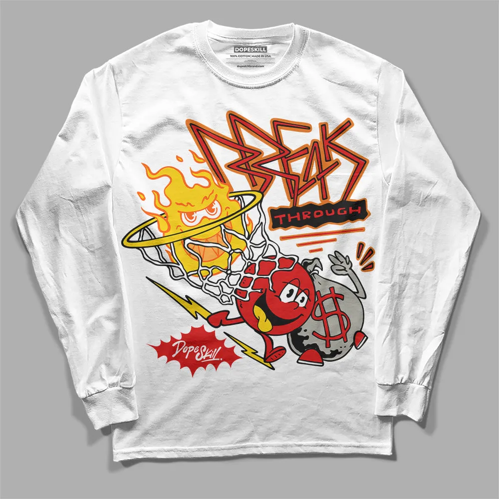 Fire Red 3s DopeSkill Long Sleeve T-Shirt Break Through Graphic sold by DopeSkill