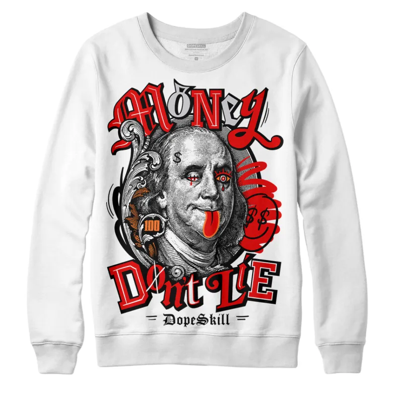 Red Cement 4S DopeSkill Sweatshirt Money Don't Lie Graphic sold by DopeSkill