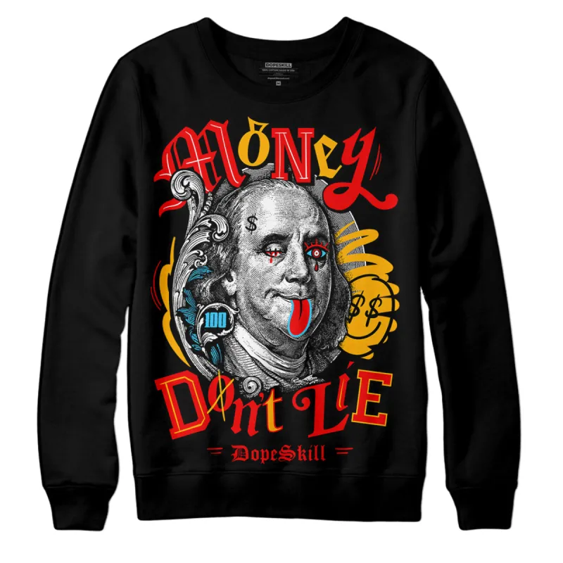 Red Collection DopeSkill Sweatshirt Money Don't Lie Graphic sold by DopeSkill
