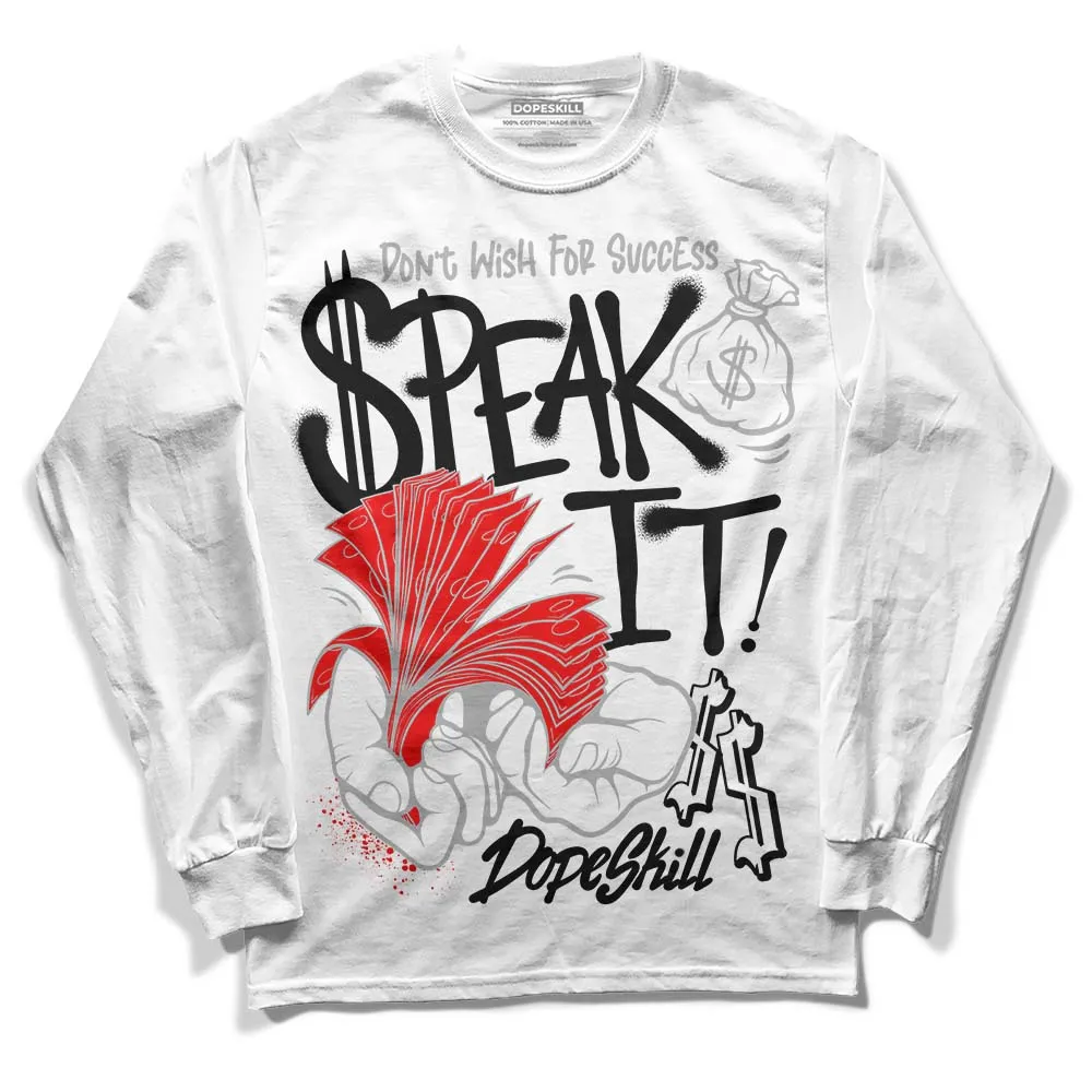 Shadow 1s DopeSkill Long Sleeve T-Shirt Speak It Graphic sold by DopeSkill product image thumbnail 2