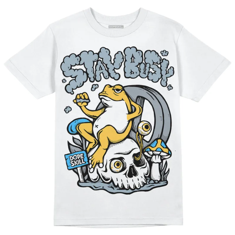 Blue Grey 13s DopeSkill T-Shirt Stay Busy Graphic sold by DopeSkill