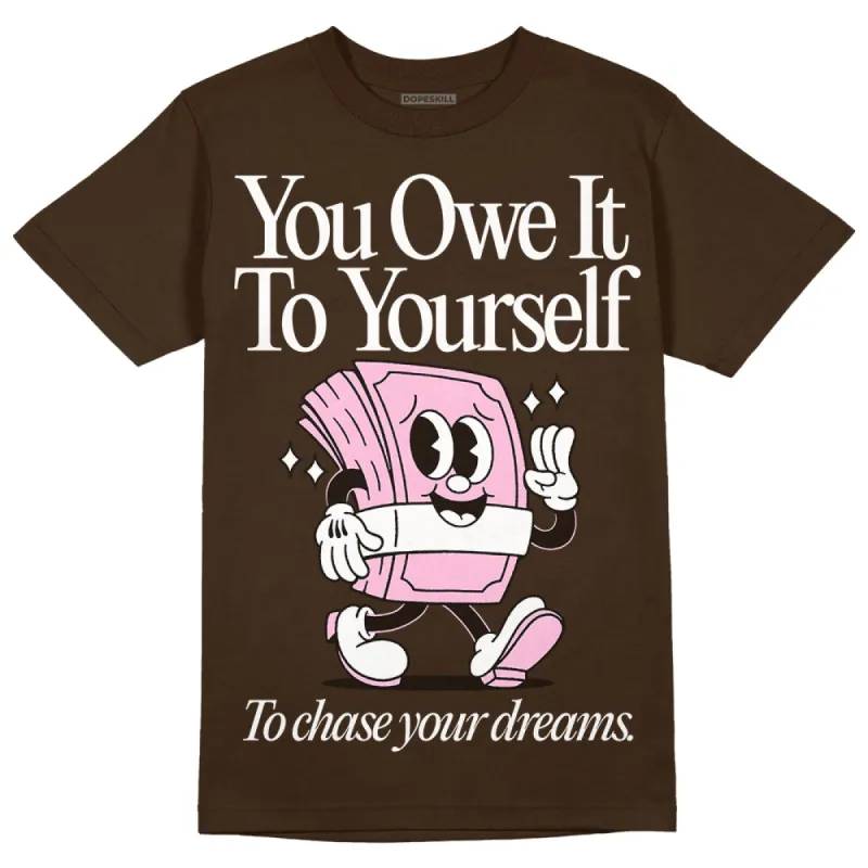 Neapolitan 11s DopeSkill Velvet Brown T-shirt Owe It To Yourself Graphic sold by DopeSkill