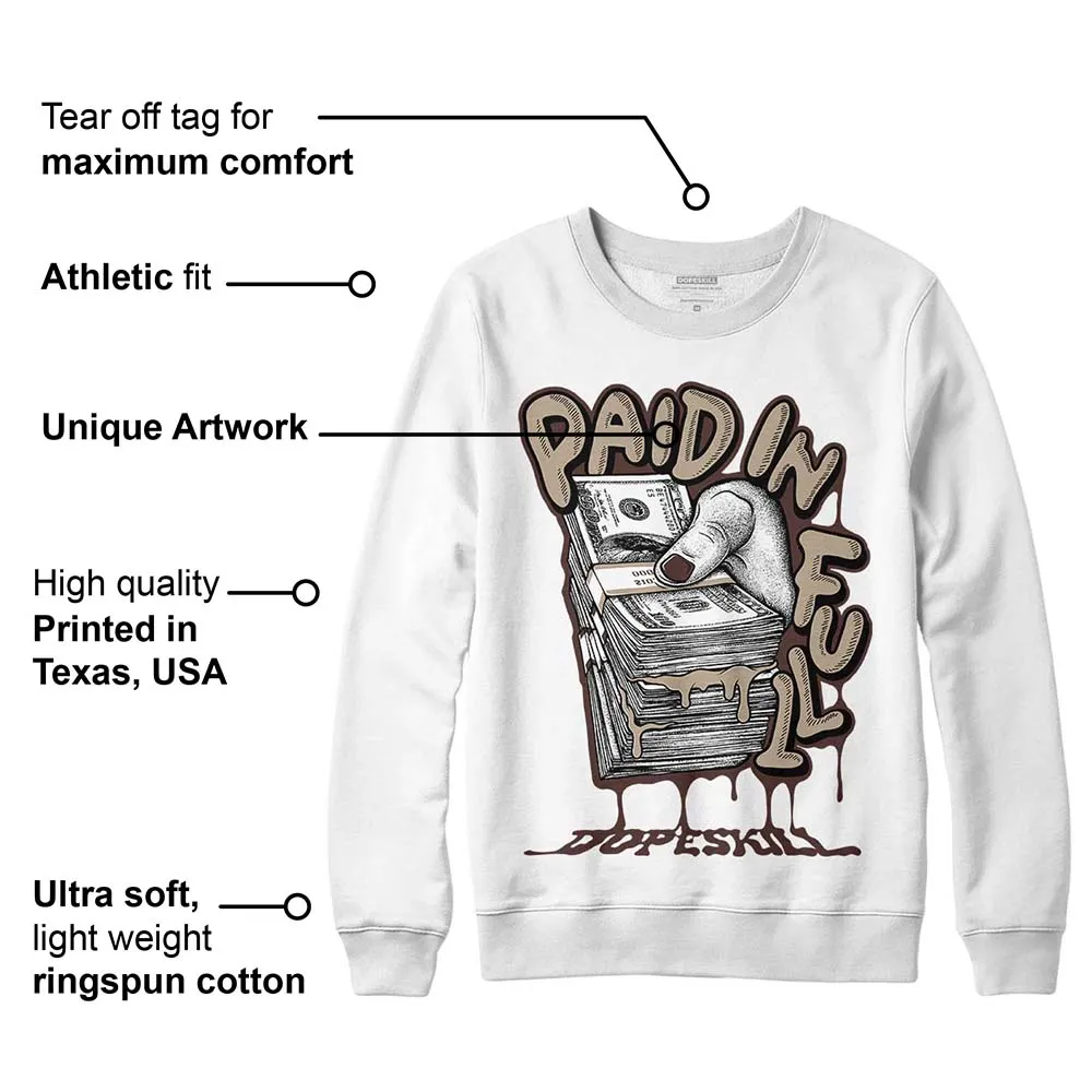 Latte 1s DopeSkill Sweatshirt Paid In Full Graphic sold by DopeSkill product image thumbnail 3