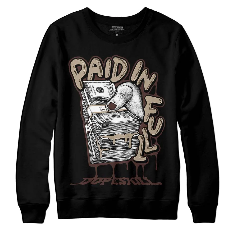 Latte 1s DopeSkill Sweatshirt Paid In Full Graphic sold by DopeSkill product image thumbnail 2