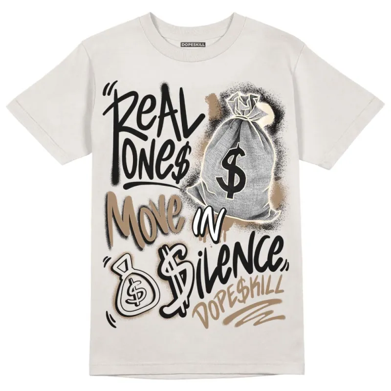 Sail 5s DopeSkill Sand T-shirt Real Ones Move In Silence Graphic sold by DopeSkill