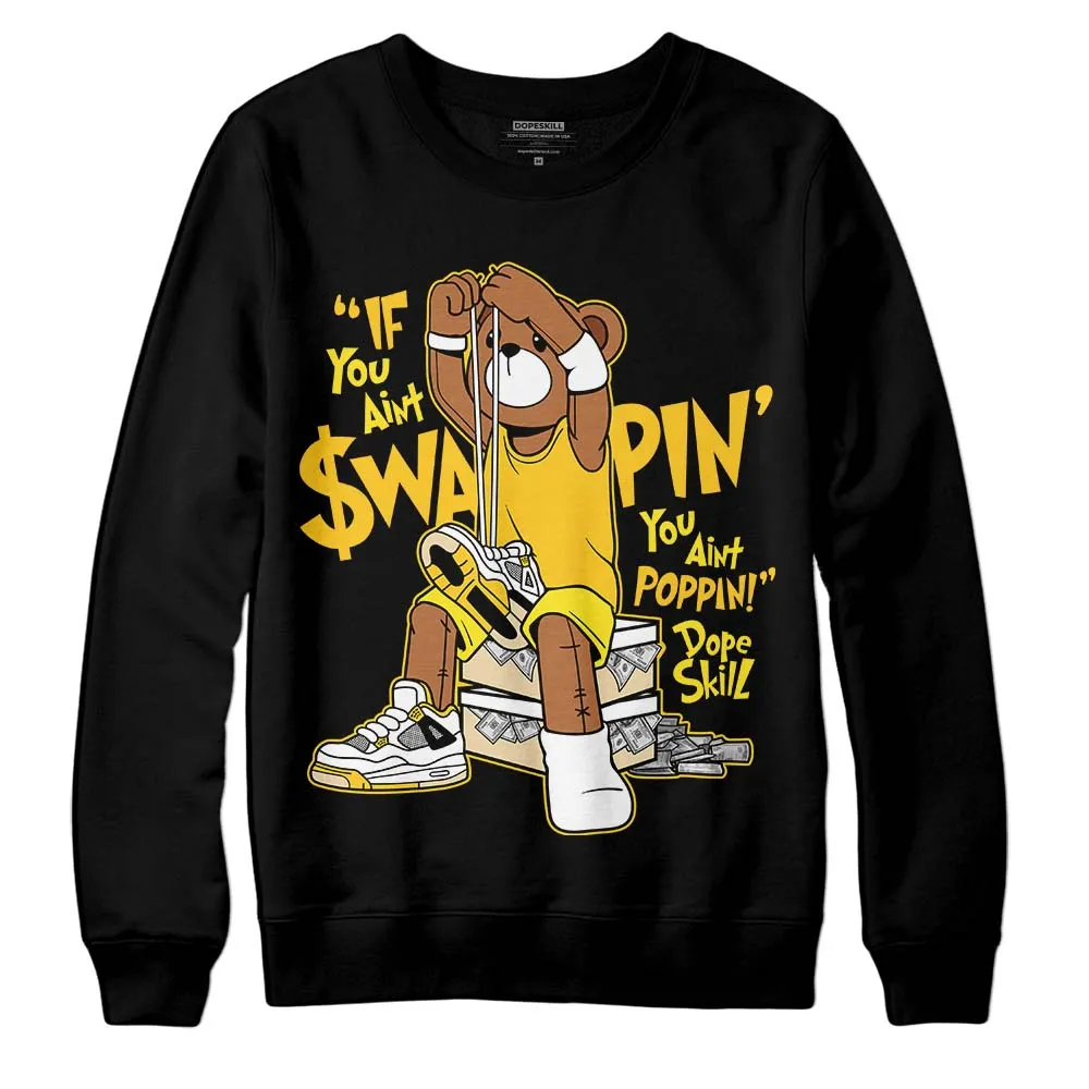 Vivid Sulfur 4s DopeSkill Sweatshirt If You Aint Graphic sold by DopeSkill product image thumbnail 2