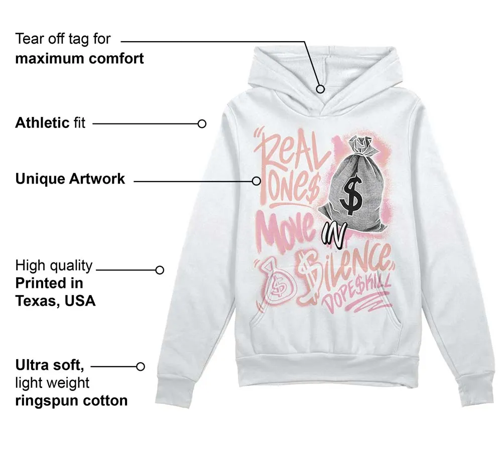 Legend Pink 11s DopeSkill Hoodie Sweatshirt Real Ones Move In Silence Graphic sold by DopeSkill product image thumbnail 3