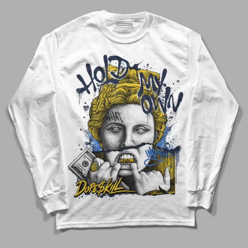 Michigan Dunks DopeSkill Long Sleeve T-Shirt Hold My Own Graphic sold by DopeSkill