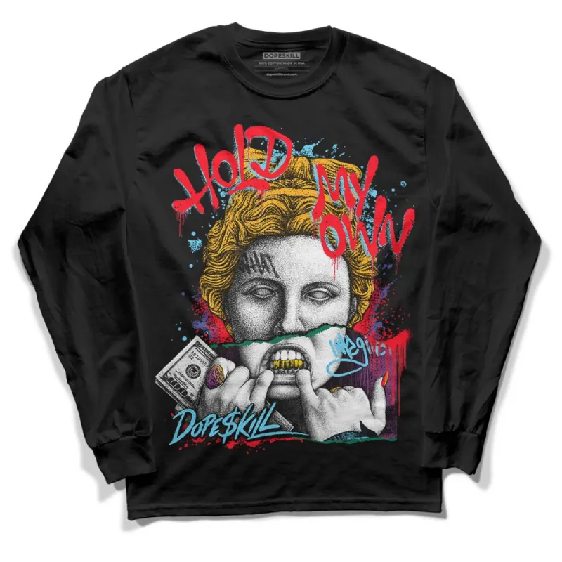 GS 'Six Championships' 1s DopeSkill Long Sleeve T-Shirt Hold My Own Graphic sold by DopeSkill