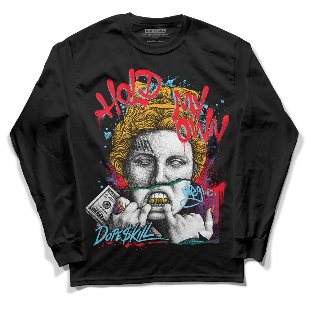 GS 'Six Championships' 1s DopeSkill Long Sleeve T-Shirt Hold My Own Graphic sold by DopeSkill