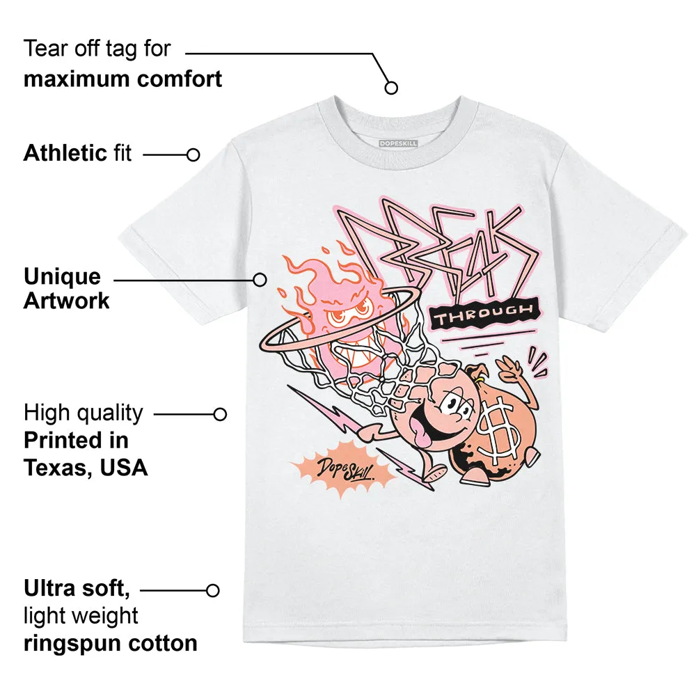 Legend Pink 11s DopeSkill T-Shirt Break Through Graphic sold by DopeSkill product image thumbnail 3