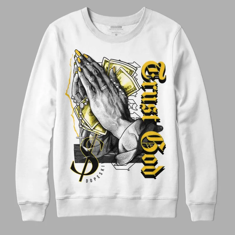 Vivid Sulfur 4s DopeSkill Sweatshirt Trust God Graphic sold by DopeSkill