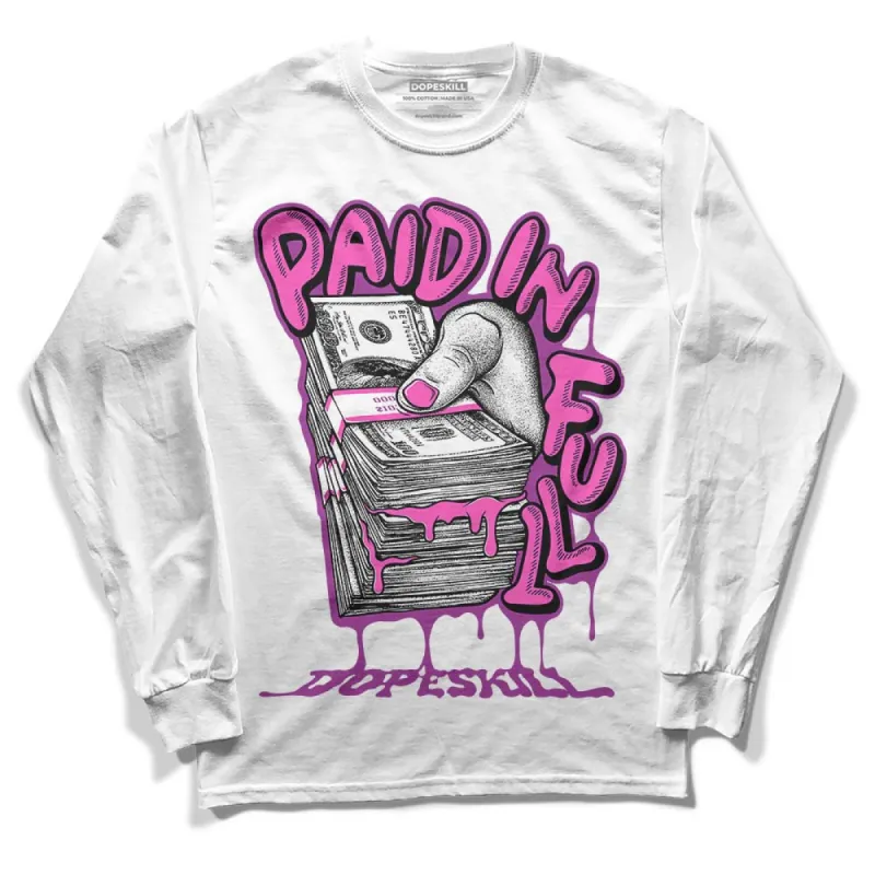 Hyper Violet 4s DopeSkill Long Sleeve T-Shirt Paid In Full Graphic sold by DopeSkill