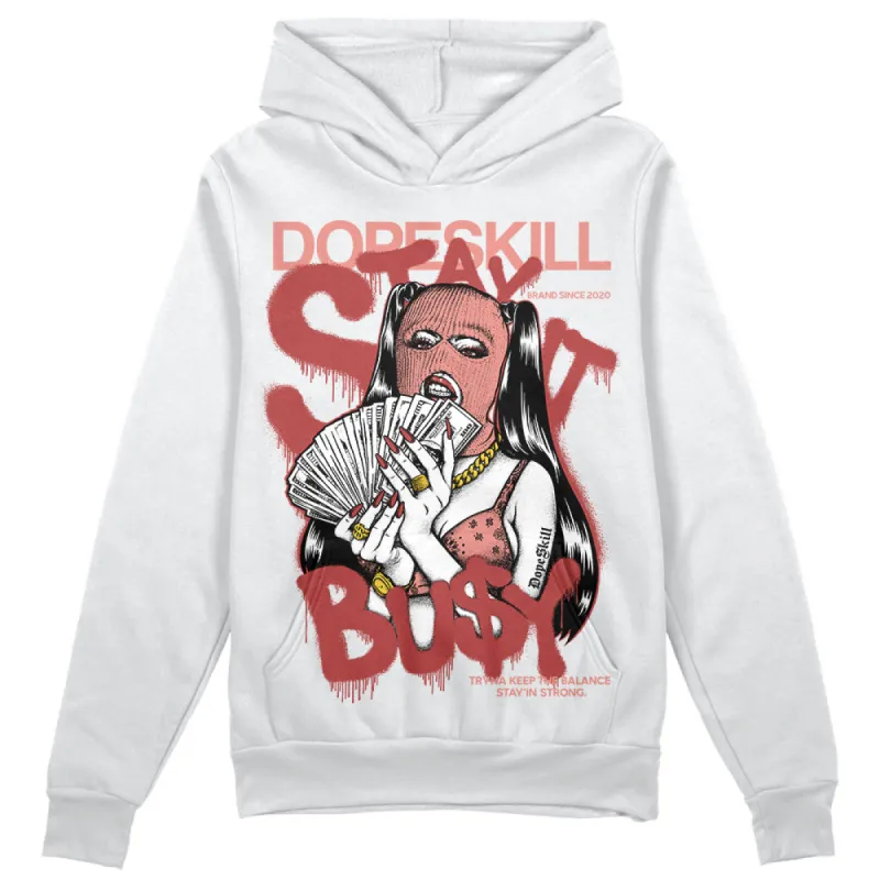 Dune Red 13s DopeSkill Hoodie Sweatshirt Stay It Busy Graphic sold by DopeSkill