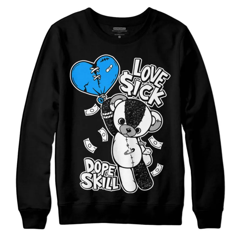Reverse Oreo 6s DopeSkill Sweatshirt Love Sick Graphic sold by DopeSkill