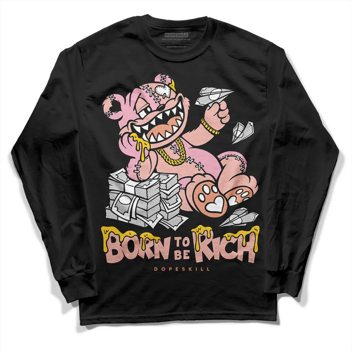 Legend Pink 11s DopeSkill Long Sleeve T-Shirt Born To Be Rich Graphic sold by DopeSkill product image thumbnail 2