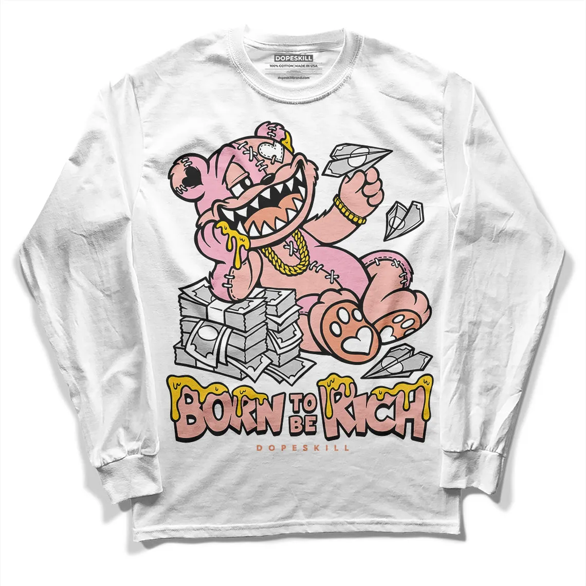 Legend Pink 11s DopeSkill Long Sleeve T-Shirt Born To Be Rich Graphic sold by DopeSkill
